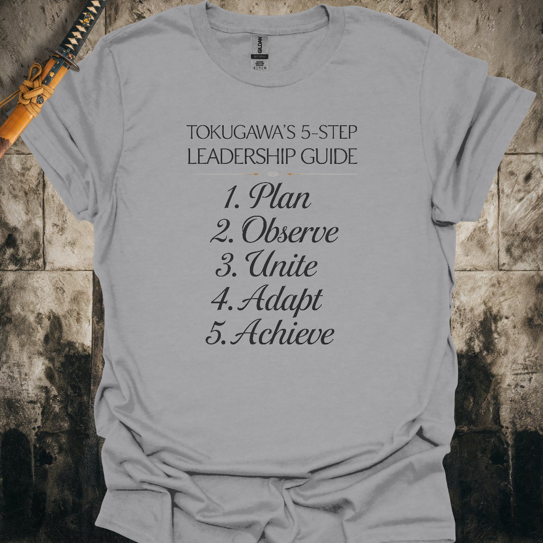 Tokugawa's 5 Step Leadership Guide Tee