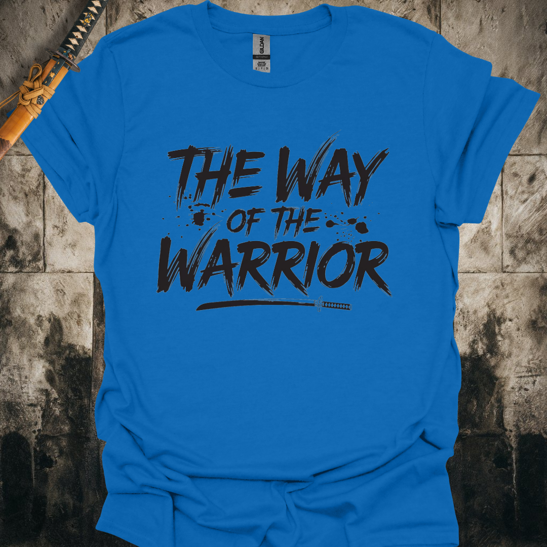 The Way Of The Warrior Tee