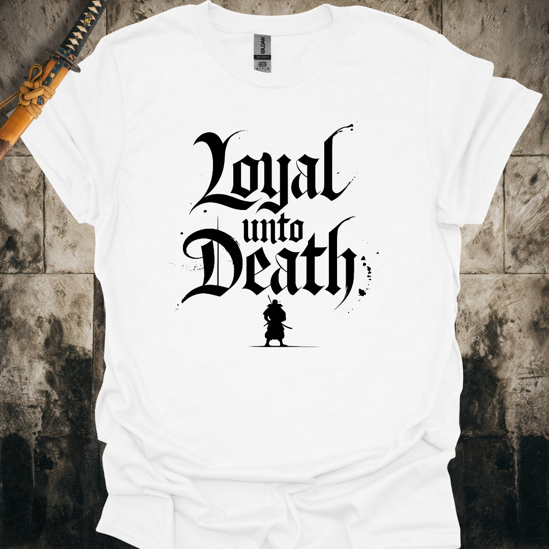 Loyal Unto Death Tee